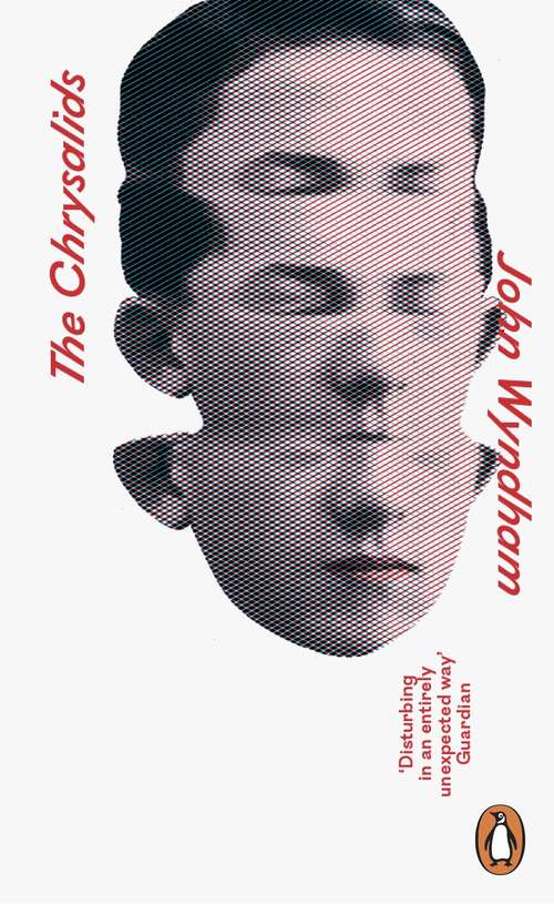 Book cover of The Chrysalids (Penguin Decades Ser.)