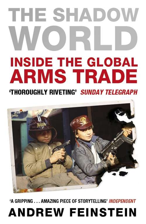 Book cover of The Shadow World: Inside the Global Arms Trade