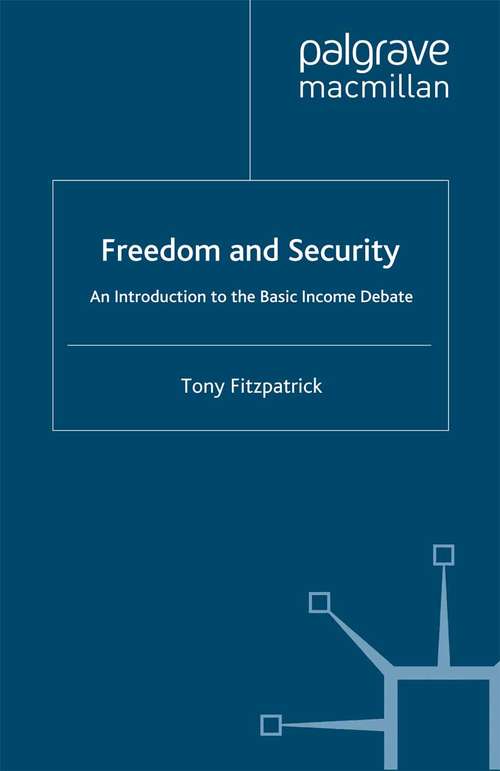 Book cover of Freedom and Security: An Introduction to the Basic Income Debate (1999)