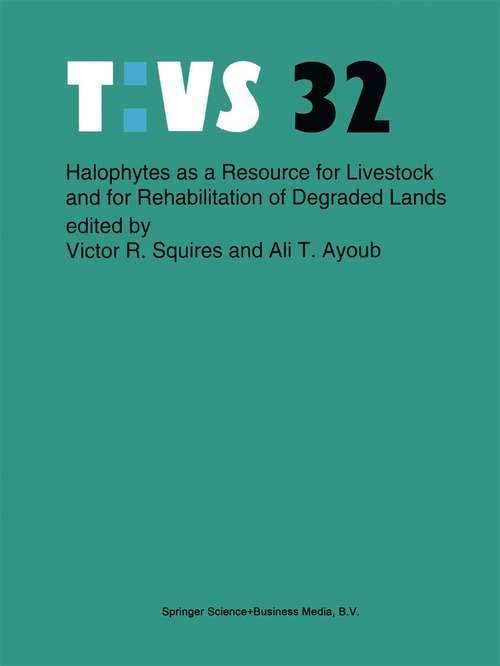 Book cover of Halophytes as a resource for livestock and for rehabilitation of degraded lands (1994) (Tasks for Vegetation Science #32)