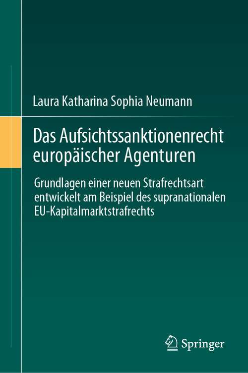 Book cover of Das Aufsichtssanktionenrecht europäischer Agenturen