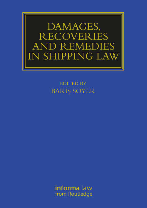 Book cover of Damages, Recoveries and Remedies in Shipping Law (Maritime and Transport Law Library)