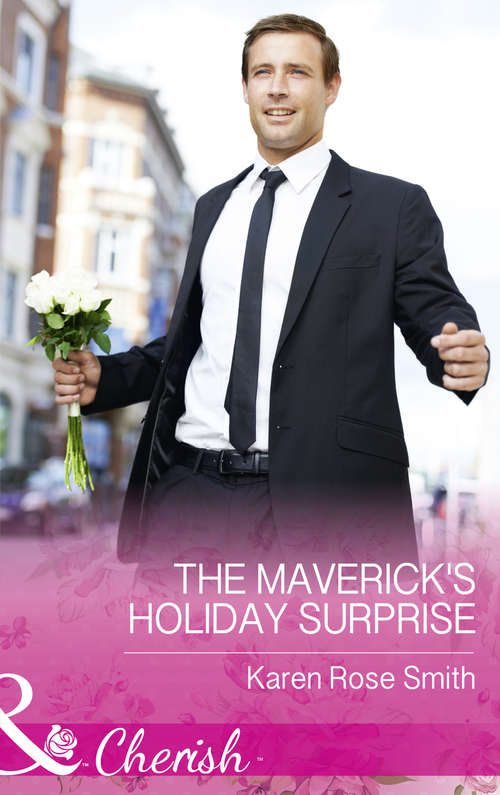 Book cover of The Maverick's Holiday Surprise: The Maverick's Holiday Surprise Callie's Christmas Wish The Cowboy's Big Family Tree (ePub edition) (Montana Mavericks: The Baby Bonanza #5)