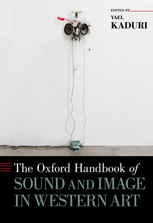 Book cover of The Oxford Handbook of Sound and Image in Western Art (Oxford Handbooks)