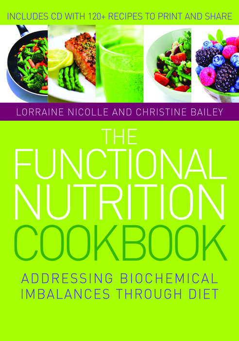 Book cover of The Functional Nutrition Cookbook: Addressing Biochemical Imbalances through Diet (PDF)