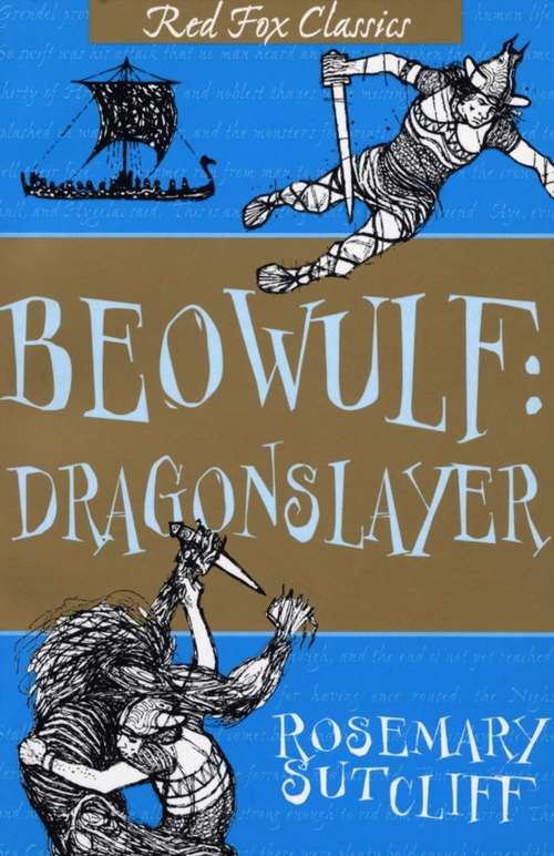 Book cover of Beowulf: Dragonslayer (Red Fox Classics Ser.)