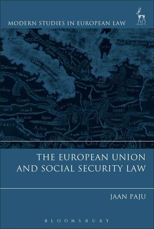 Book cover of The European Union and Social Security Law (Modern Studies in European Law)
