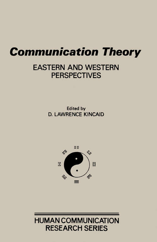 Book cover of Communication Theory: Eastern and Western Perspectives