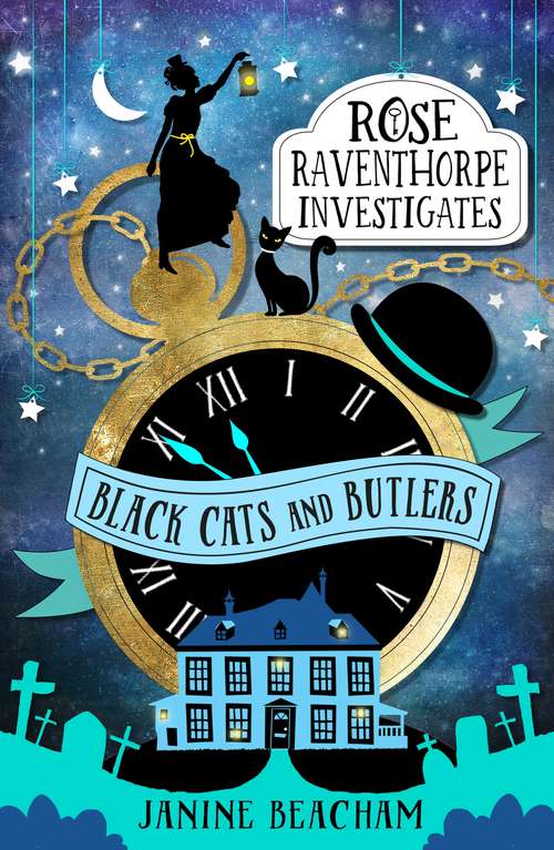 Book cover of Black Cats and Butlers: Book 1 (Rose Raventhorpe Investigates)