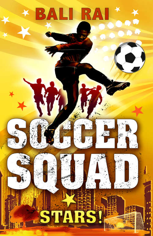Book cover of Soccer Squad: Stars! (Soccer Squad #3)