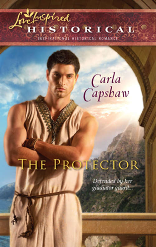 Book cover of The Protector (ePub First edition) (Mills And Boon Love Inspired Ser.)