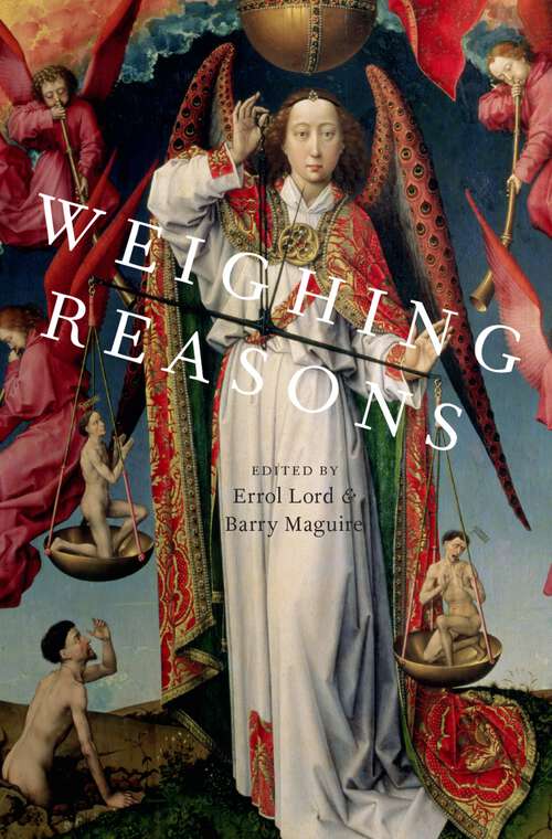 Book cover of Weighing Reasons