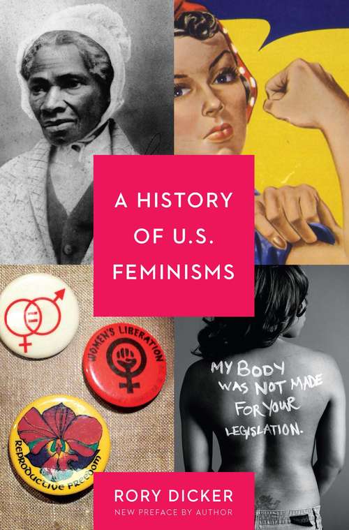 Book cover of A History of U.S. Feminisms (2) (Seal Studies)