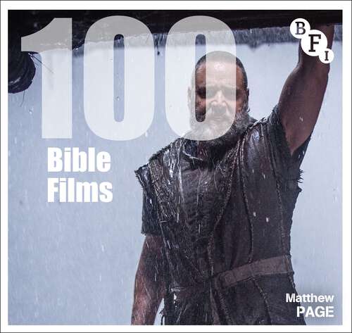 Book cover of 100 Bible Films (BFI Screen Guides)