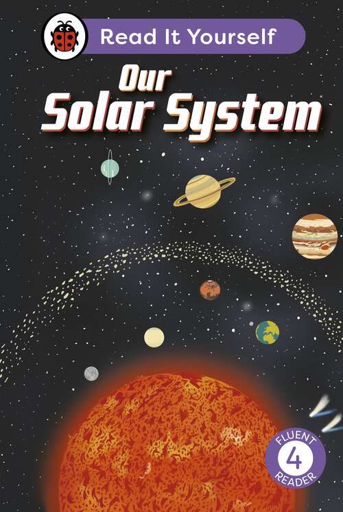 Book cover of Our Solar System: Read It Yourself - Level 4 Fluent Reader (Read It Yourself)