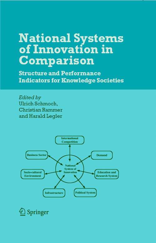 Book cover of National Systems of Innovation in Comparison: Structure and Performance Indicators for Knowledge Societies (2006)