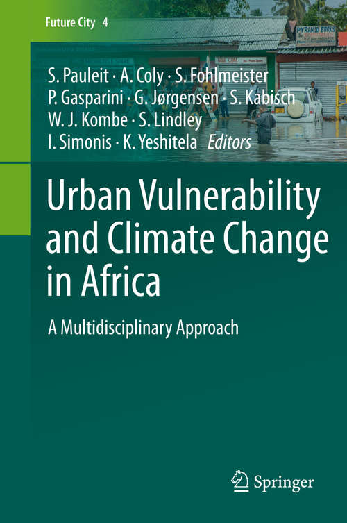 Book cover of Urban Vulnerability and Climate Change in Africa: A Multidisciplinary Approach (2015) (Future City #4)