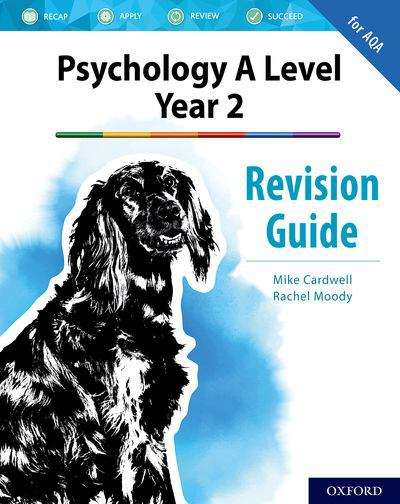 Book cover of The Complete Companions for AQA Psychology: A Level: The Complete Companions: A Level Year 2 Psychology Revision Guide for AQA