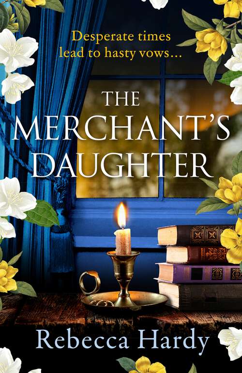 Book cover of The Merchant's Daughter: An enchanting historical mystery from the author of THE HOUSE OF LOST WIVES
