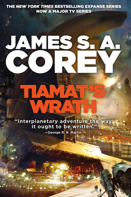 Book cover of Tiamat's Wrath: Book 8 of the Expanse (now a Prime Original series) (Expanse #8)