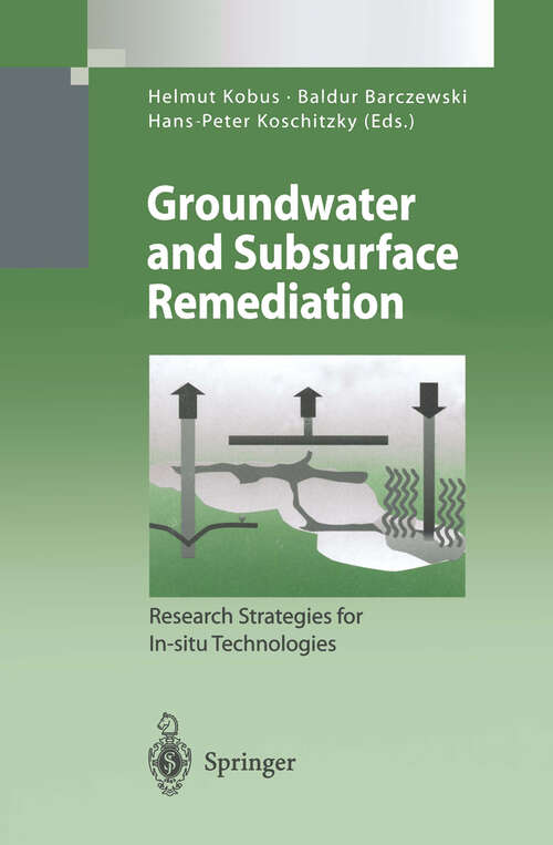 Book cover of Groundwater and Subsurface Remediation: Research Strategies for In-situ Technologies (1996) (Environmental Science and Engineering)