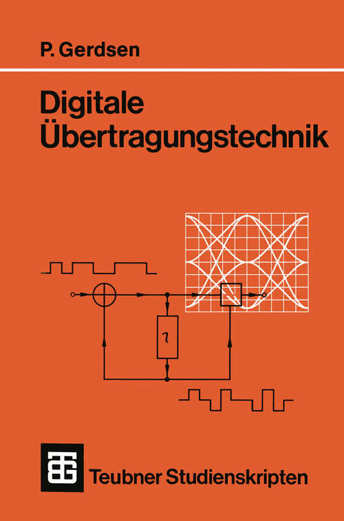 Book cover of Digitale Übertragungstechnik (1983) (Teubner Studienskripte Technik)