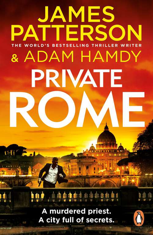 Book cover of Private Rome: A murdered priest. A city full of secrets. (Private 18) (Private #18)