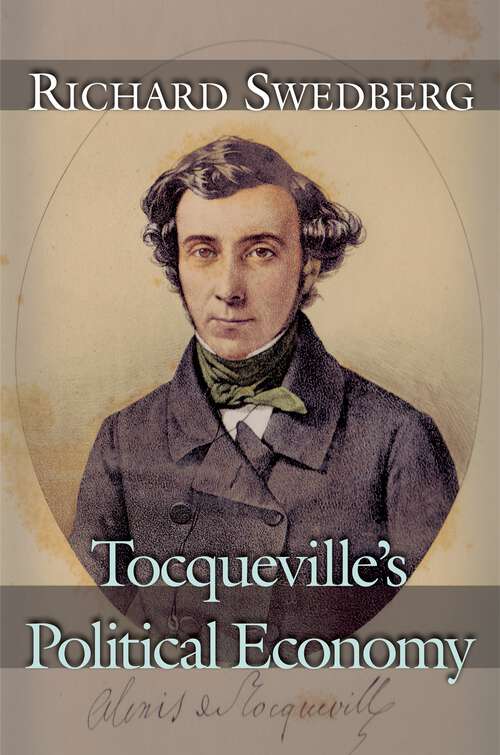 Book cover of Tocqueville's Political Economy