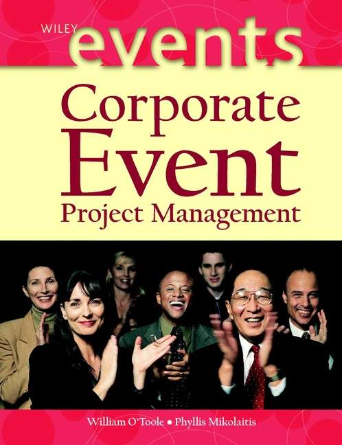 Book cover of Corporate Event Project Management (The Wiley Event Management Series #8)
