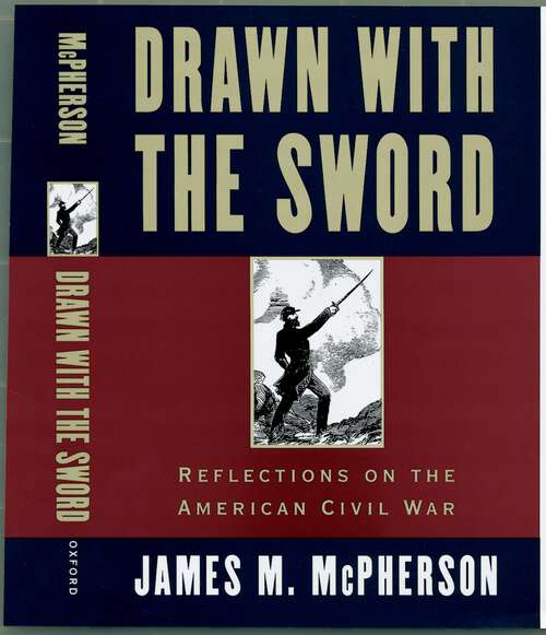 Book cover of Drawn with the Sword: Reflections on the American Civil War
