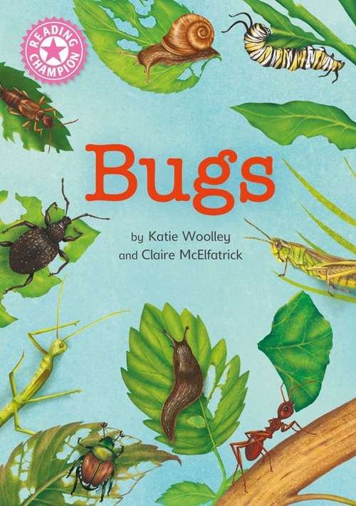 Book cover of Bugs: Independent Reading Non-Fiction Pink 1a (Reading Champion #515)