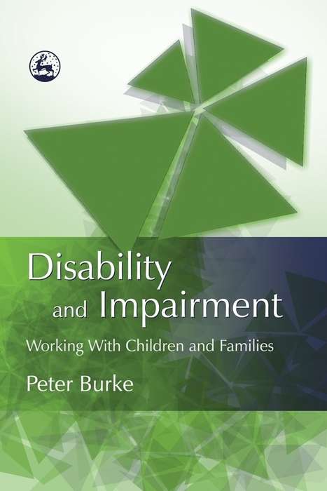 Book cover of Disability and Impairment: Working with Children and Families (PDF)