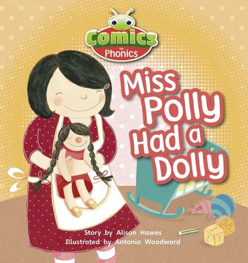 Book cover of Bug Club: Miss Polly Had a Dolly (PDF)