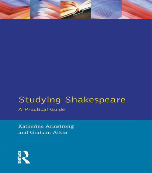 Book cover of Studying Shakespeare: A Practical Introduction