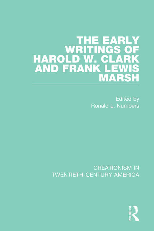 Book cover of The Early Writings of Harold W. Clark and Frank Lewis Marsh