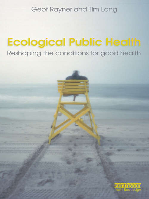 Book cover of Ecological Public Health: Reshaping the Conditions for Good Health