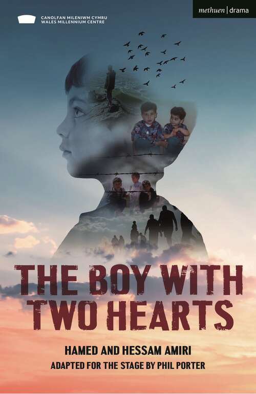 Book cover of The Boy With Two Hearts: A Story Of Hope (Modern Plays)