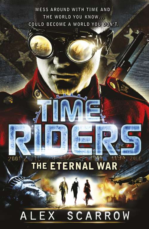 Book cover of TimeRiders: The Eternal War (Book 4) (TimeRiders #4)