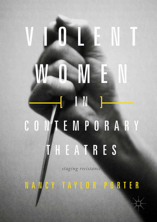 Book cover of Violent Women in Contemporary Theatres