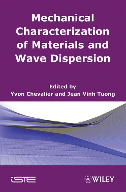 Book cover of Mechanical Characterization of Materials and Wave Dispersion