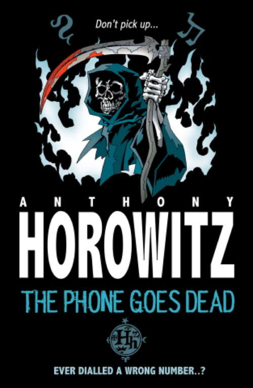 Book cover of The Phone Goes Dead (Horowitz Horror)