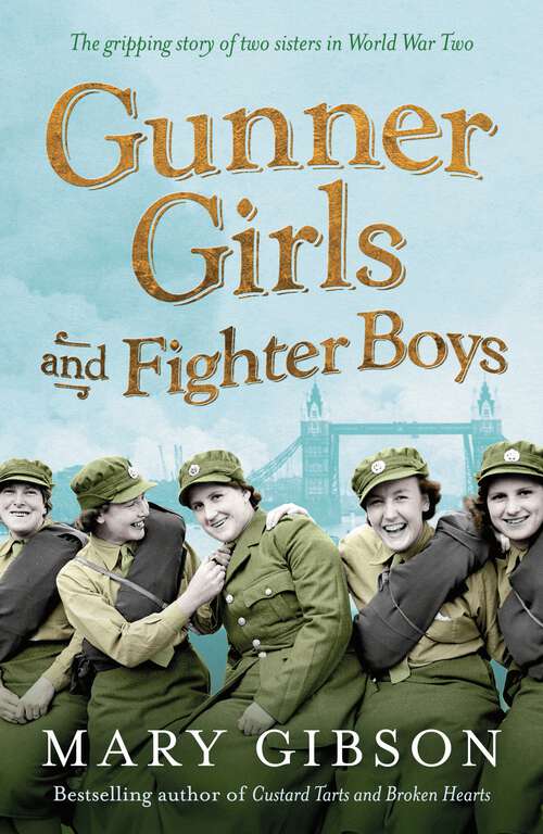 Book cover of Gunner Girls And Fighter Boys (The Factory Girls #3)