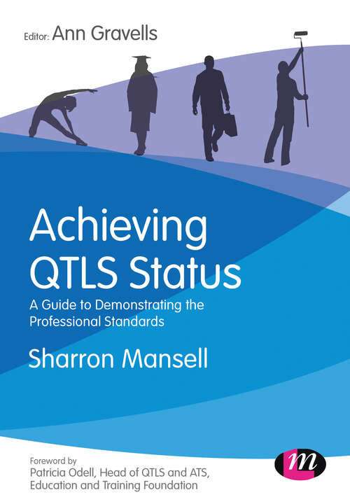 Book cover of Achieving QTLS status: A guide to demonstrating the Professional Standards
