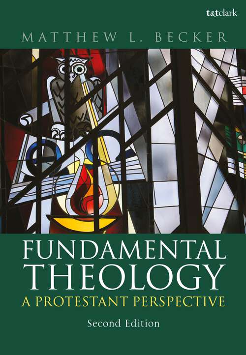 Book cover of Fundamental Theology: A Protestant Perspective