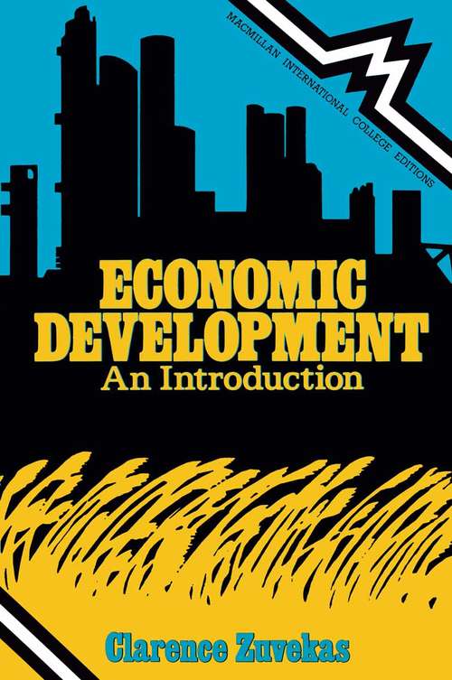 Book cover of Economic Development: (pdf) (1st ed. 1979) (Macmillan International College Edition Ser.)