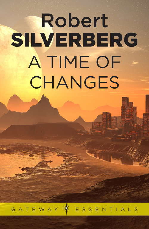 Book cover of A Time of Changes: Nightwings, A Time Of Changes, Lord Valentine's (2) (Gateway Essentials)