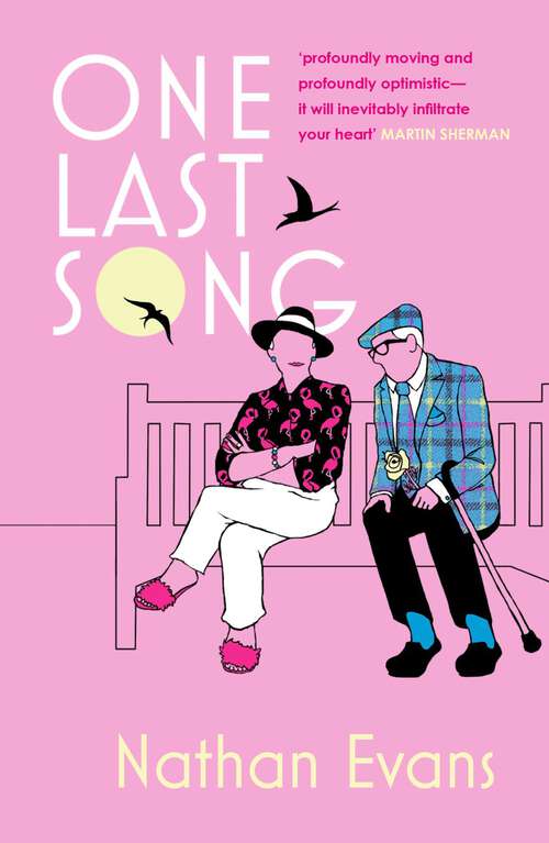 Book cover of One Last Song: you're never too old to change your tune