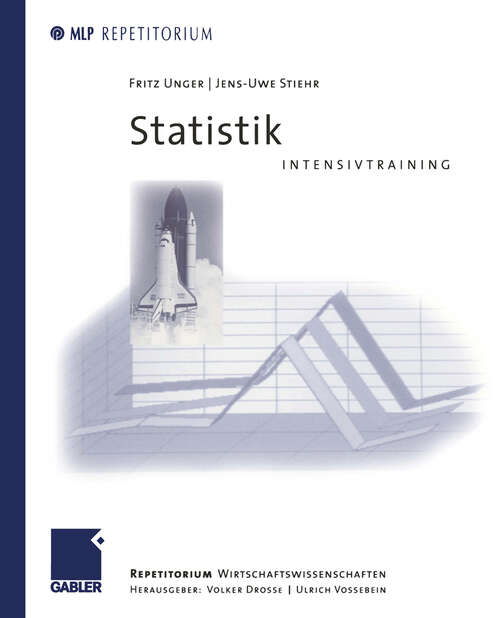 Book cover of Statistik Intensivtraining (1999) (MLP Repetitorium: Repetitorium Wirtschaftswissenschaften)