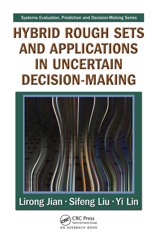 Book cover of Hybrid Rough Sets and Applications in Uncertain Decision-Making