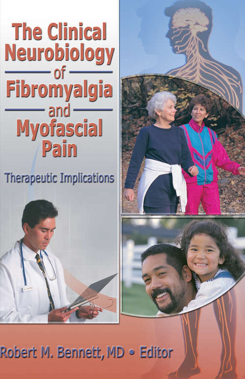 Book cover of The Clinical Neurobiology of Fibromyalgia and Myofascial Pain: Therapeutic Implications